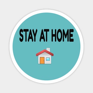 stay at home Magnet